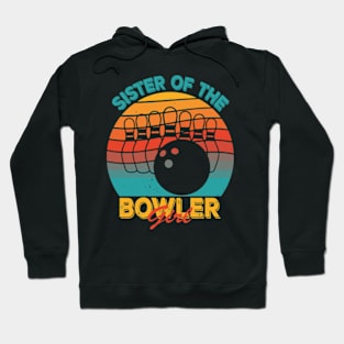 Sister Of The Birthday Bowler Kid Boy Girl Bowling Party Hoodie